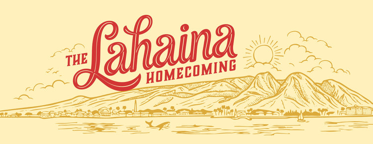 Lahaina Homecoming